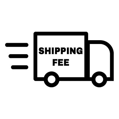 Shipping Fee (add to cart when choosing shipping)
