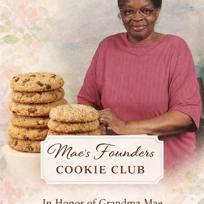 Mae’s Founders Cookie Club