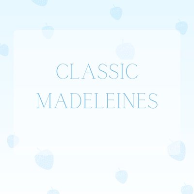 Classic Madeleines