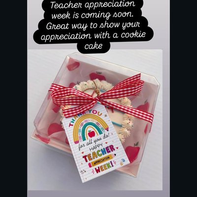 Teacher Appreciation Cookie Cake 