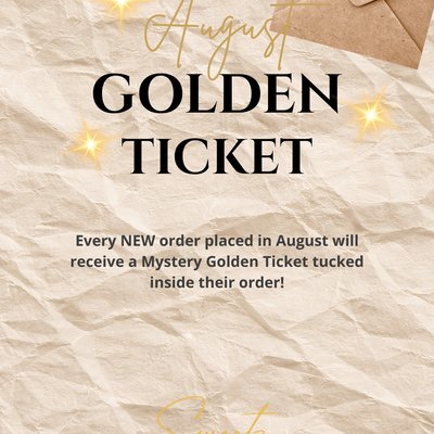 ✨ August Golden Ticket Event