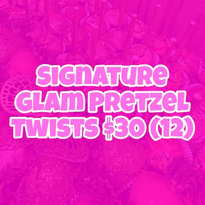 Signature Glam Pretzel Twists