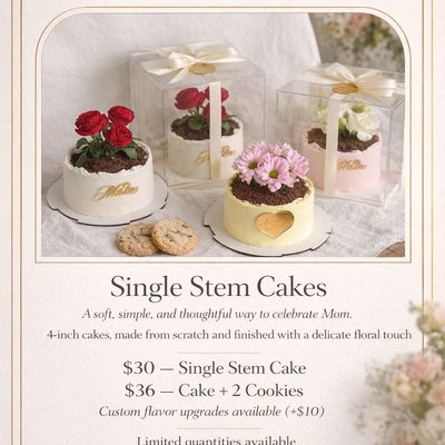 Mother’s Day Single Stem Cakes 💐