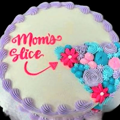 Mother's Day Cake " Mom's SLICE! " ♡ 
