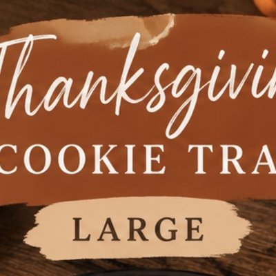 Large Cookie Party Tray- Select 1-6 flavors  