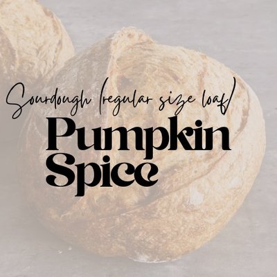Sourdough Loaf - Pumpkin Spice