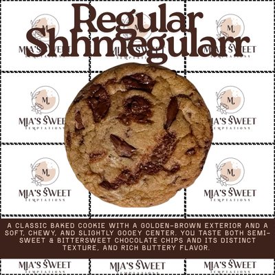 Regular Shhmegularr (Classic Chocolate Chip Cookie) 
