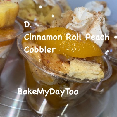Cinnamon Rolls Peach Cobbler  Cups