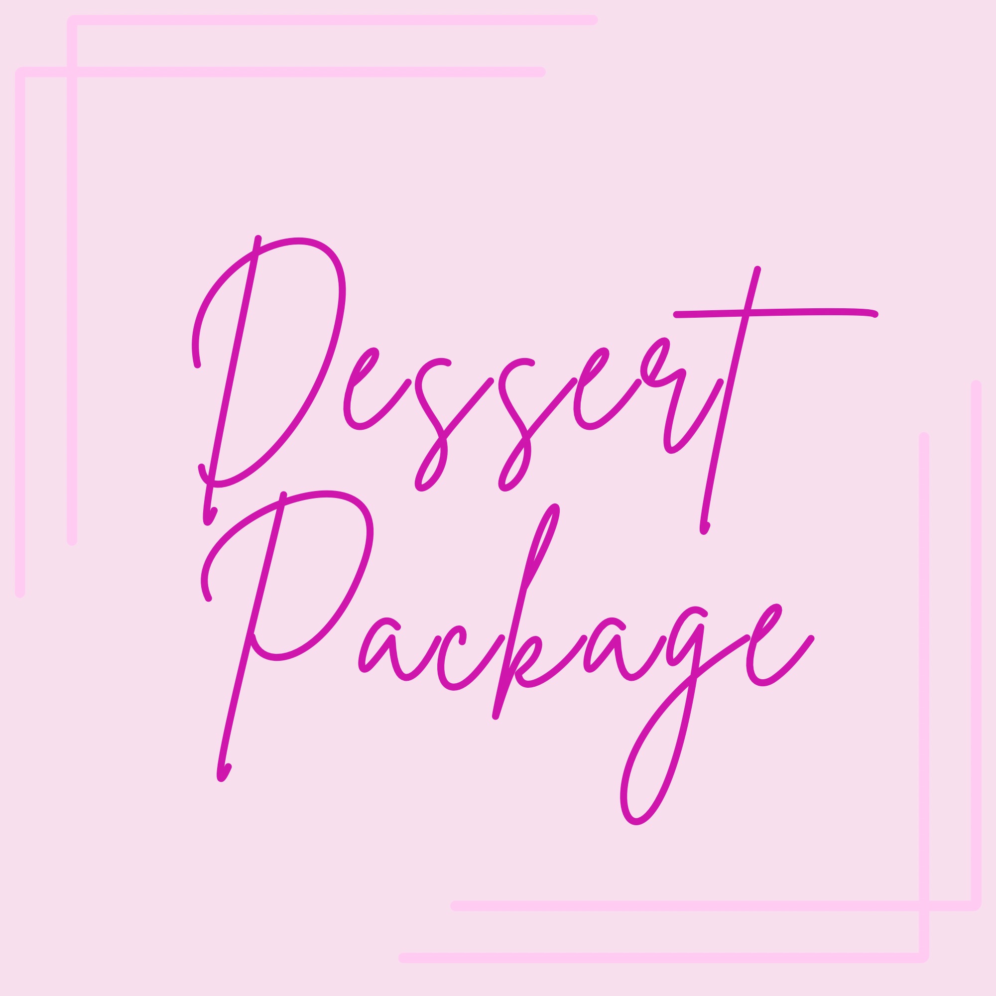 Dessert Package