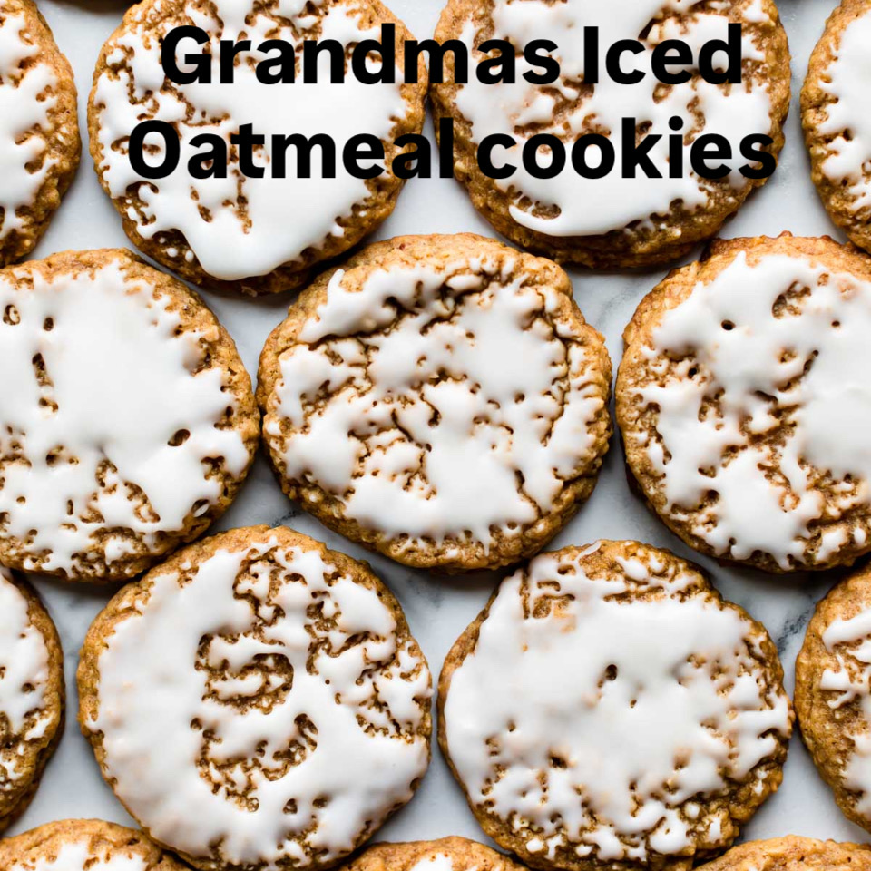 Grandmas Iced Oatmeal Cookies