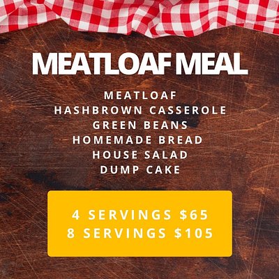 Meatloaf Meal For 8