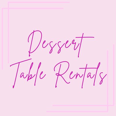 Dessert Table Rentals 