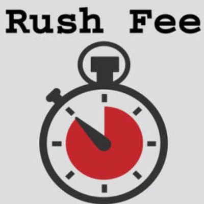 Rush Fee