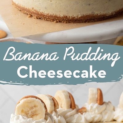 Banana Pudding Cheese Cake 