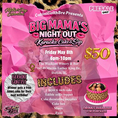 BIG MAMA’s Night out