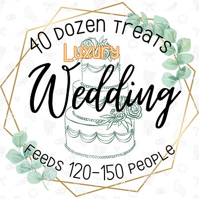 Luxury Wedding Package (40 Dozen Treats)