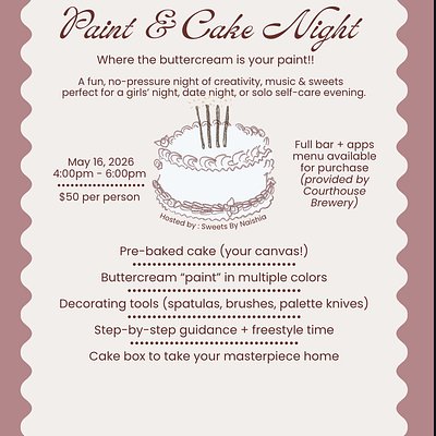 Paint & Cake Night (5/16) 🎨🎂