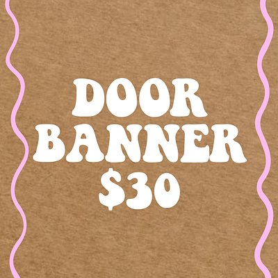 Custom Door Banner