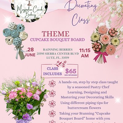 CUPCAKE BOUQUET BOARD DECORATING CLASS JUNE 28TH @11:15AM