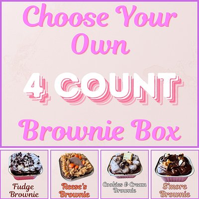 Choose Your Own Gourmet Brownie Box: 4 Count