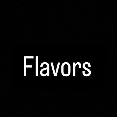 Choose A Flavor (More Than 1 Flavor Is An Additional $5) 