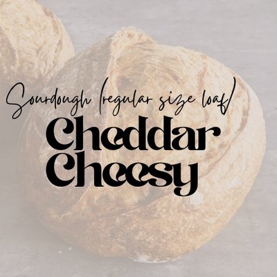 Sourdough Loaf - Cheddar Cheesy