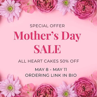Mother’s Day Sale All Heart Cakes