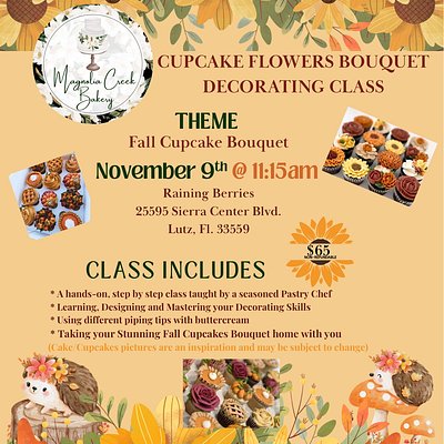 FALL CUPCAKE BOUQUET CLASS NOVEMBER 9TH @11:15AM