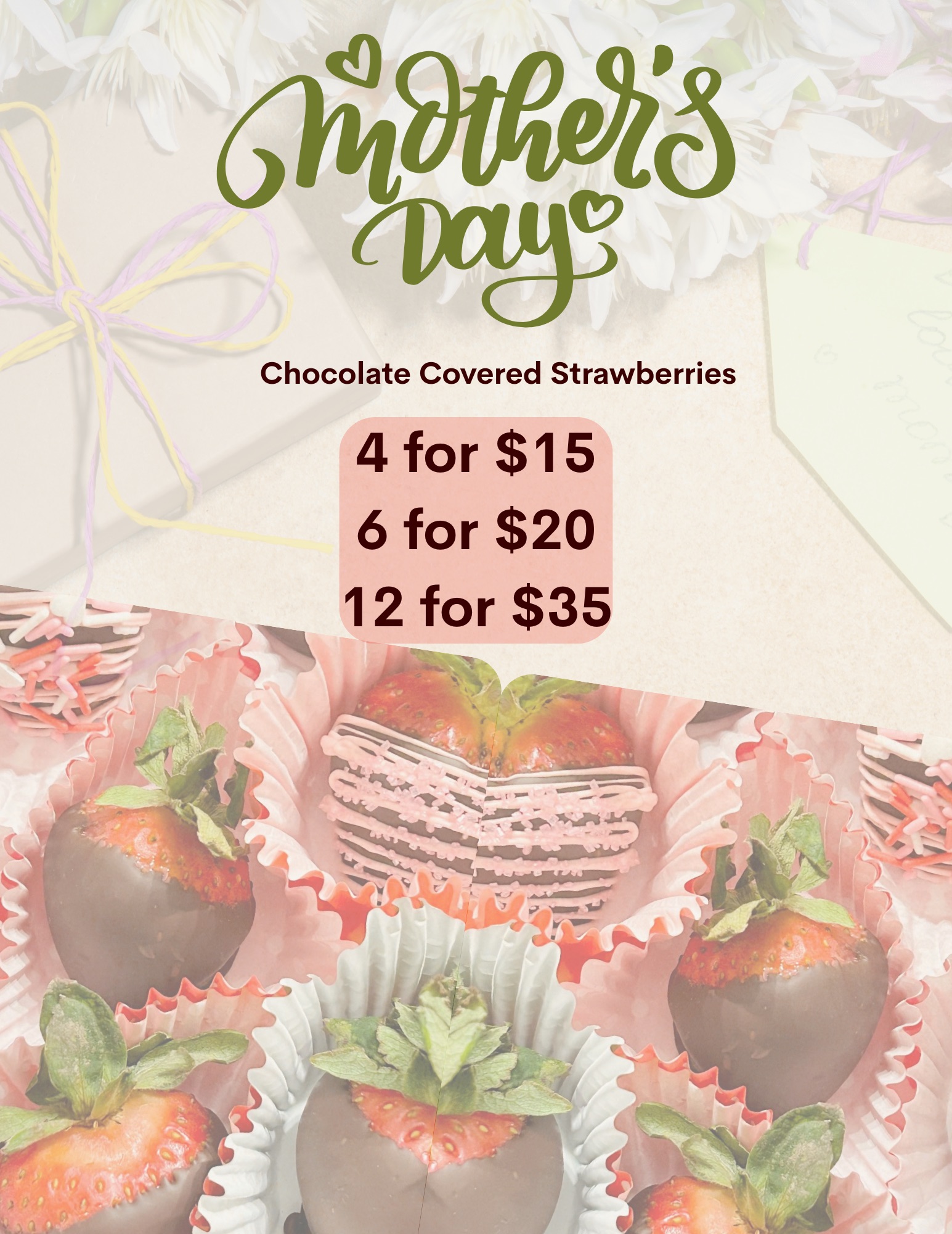  Chocolate Covered Strawberries (At Checkout Specify 4 for $15, 6 for $20, or 12 for $35)
