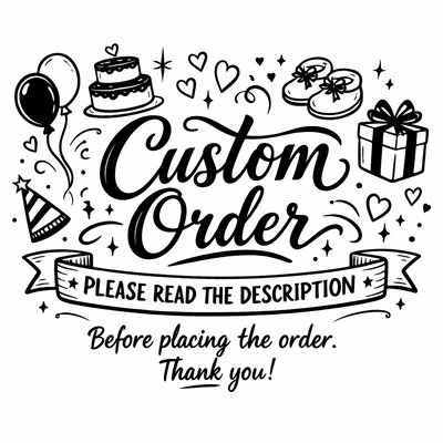 Custom Order📝(READ DESC.)