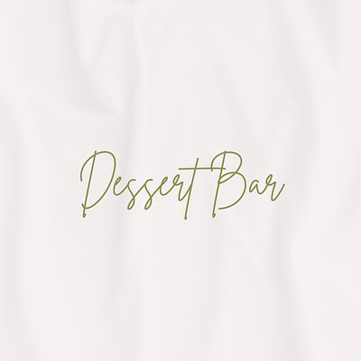 Dessert Bar: 12 DZN