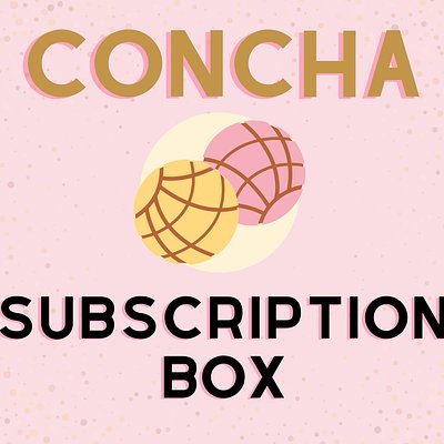 CONCHA SUBSCRIPTION BOX