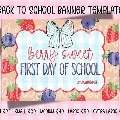 Berry Sweet First Day Of School Painted Banner