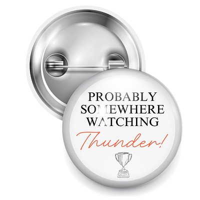 Probably Watching Thunder Wearable Button Pin In White 