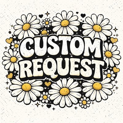 CUSTOM REQUEST