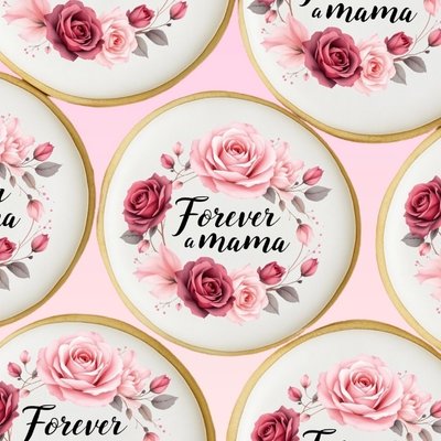 “Forever A Mama” Cookie 
