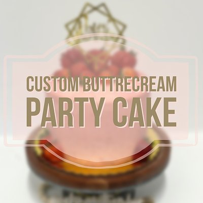 Custom Buttercream Party Cake 