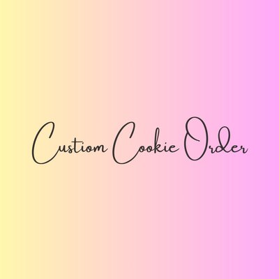Custom Decorated Cookies