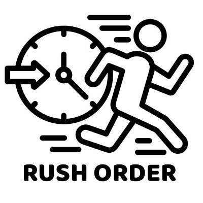 Rush Order Less Than “ 4 Days” Notice 