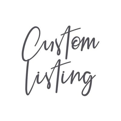 Custom Listing For Michelle Diego