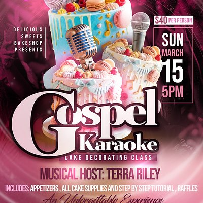 Gospel Karaoke Cake Decorating Class