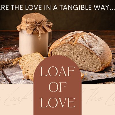 Loaf of Love – Buy/Donate a Loaf 🫶🖤
