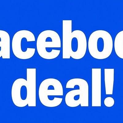 Facebook Deal! 