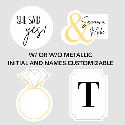 She Said Yes Engagement/Wedding- No Metallic