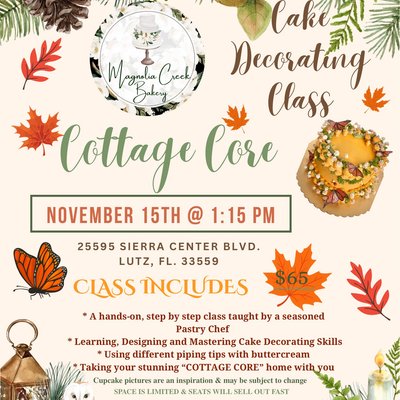 COTTAGE CORE CAKE DECORATING CLASS NOVEMBER 15TH @1:15PM