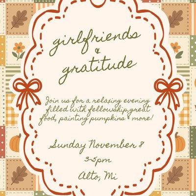 Girlfriends & Gratitude Ticket