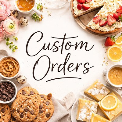 Custom Orders