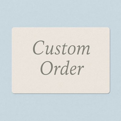 Custom