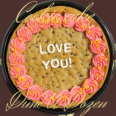 10 Inch’s Cookie cakes