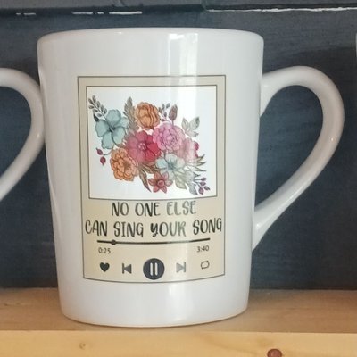 No One Else Can Sing Your Song Coffee Cup